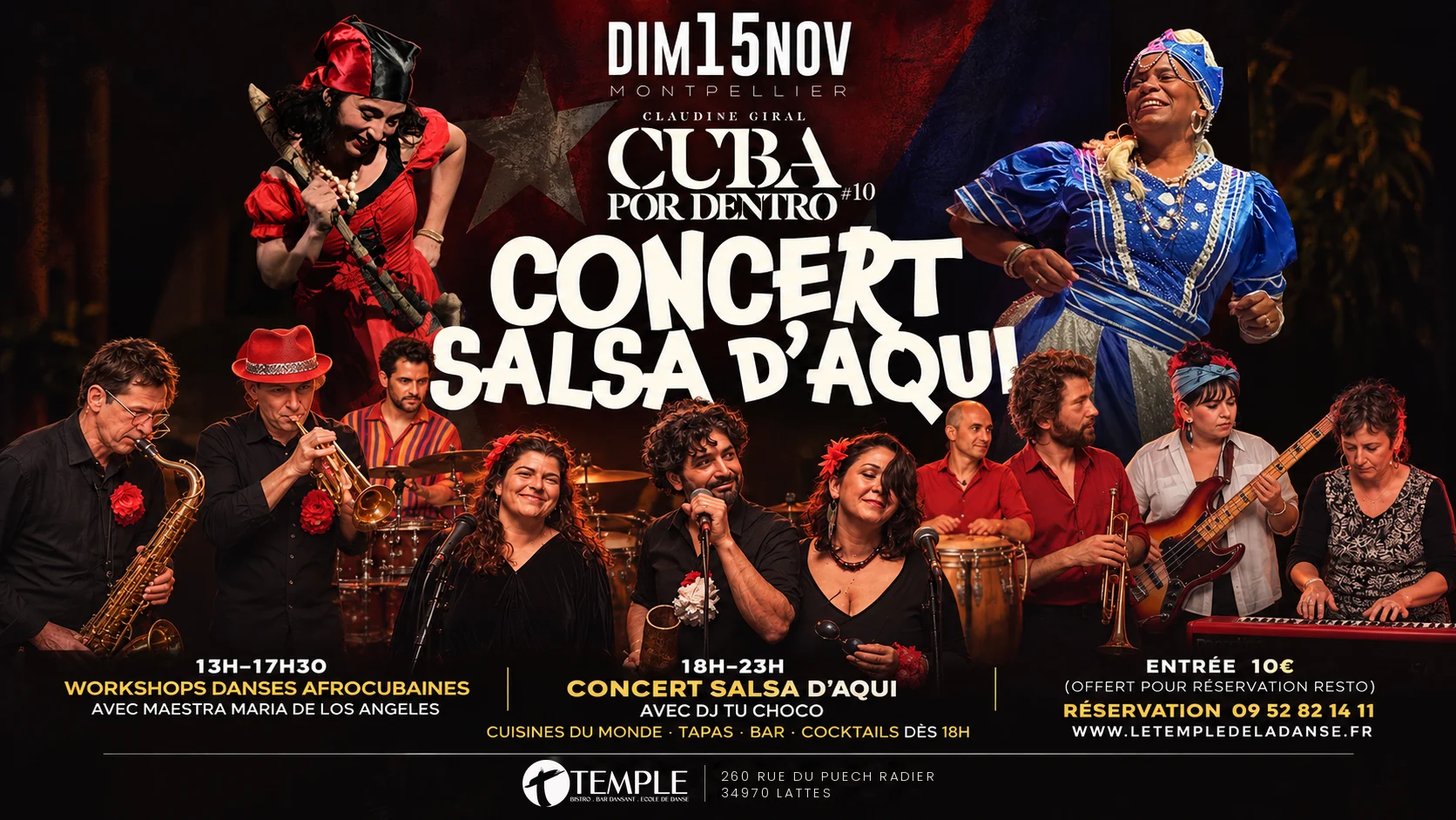 Concert Salsa d'Aqui, Cuba Por Dentro #10, dimanche 15 novembre de 18h à 23h au Temple de la Danse avec DJ Tu Choco ; workshops de danses afro-cubaines de 13h à 17h30 avec la maestra María de los Ángeles ; entrée 10 €, offerte pour une réservation au restaurant