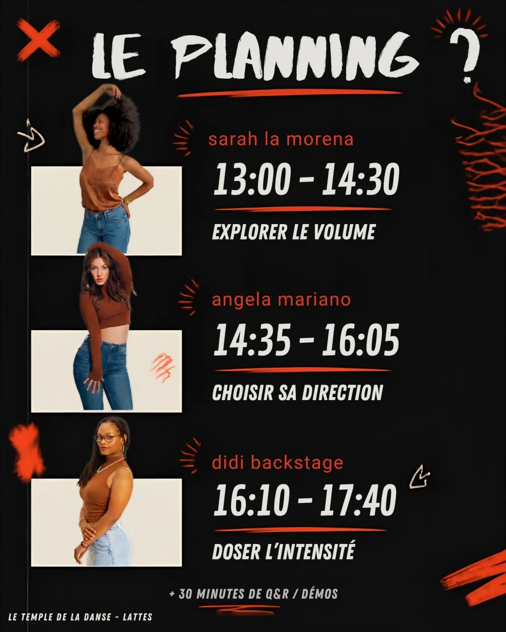 Planning From The Top : 13h00-14h30 Sarah La Morena, Explorer le volume ; 14h35-16h05 Angela Mariano, Choisir sa direction ; 16h10-17h40 Didi Backstage, Doser l'intensité ; puis 30 minutes de Q&R et démos