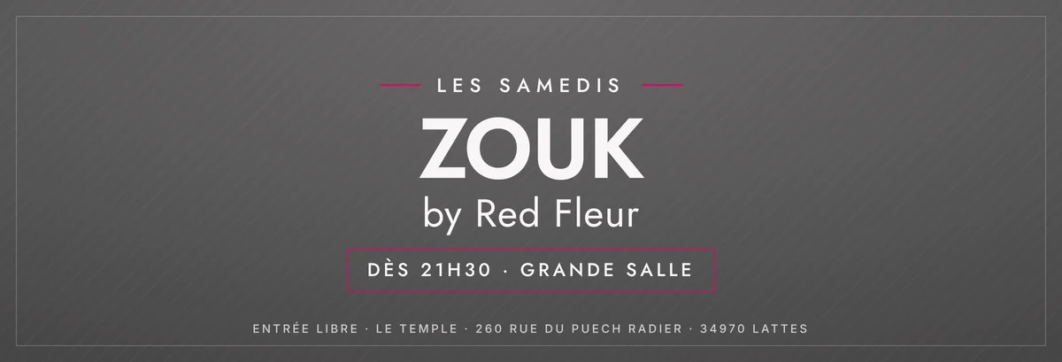 Zouk by Red Fleur, soirée du samedi au Temple